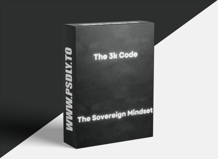 James Kemp – The 3k Code and Sovereign Mindset 1 James Kemp – The 3k Code and Sovereign Mindset