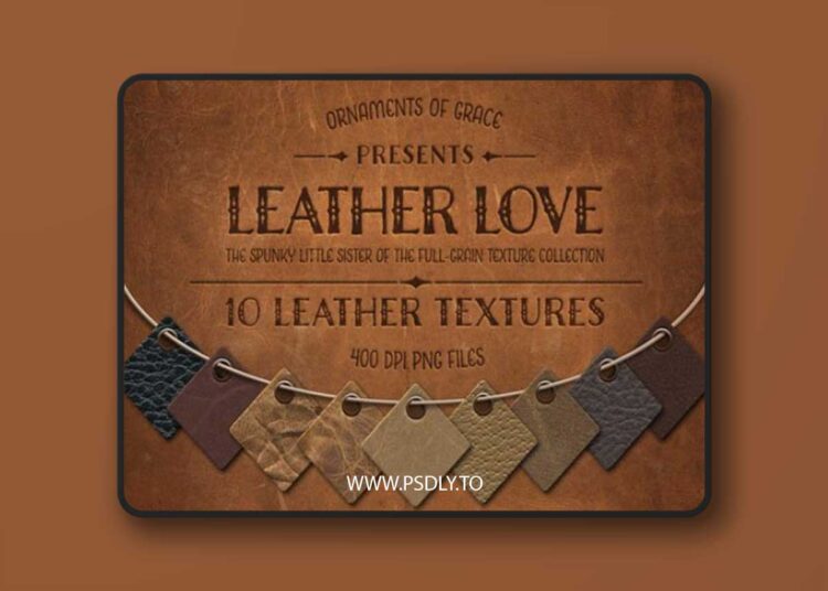 Leather Love - 10 Leather Textures + Bonus PSD 11898 1 Leather Love - 10 Leather Textures + Bonus PSD 11898