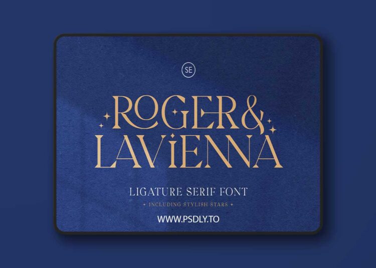 Roger & Lavienna - Ligature Serif 1 Roger & Lavienna - Ligature Serif