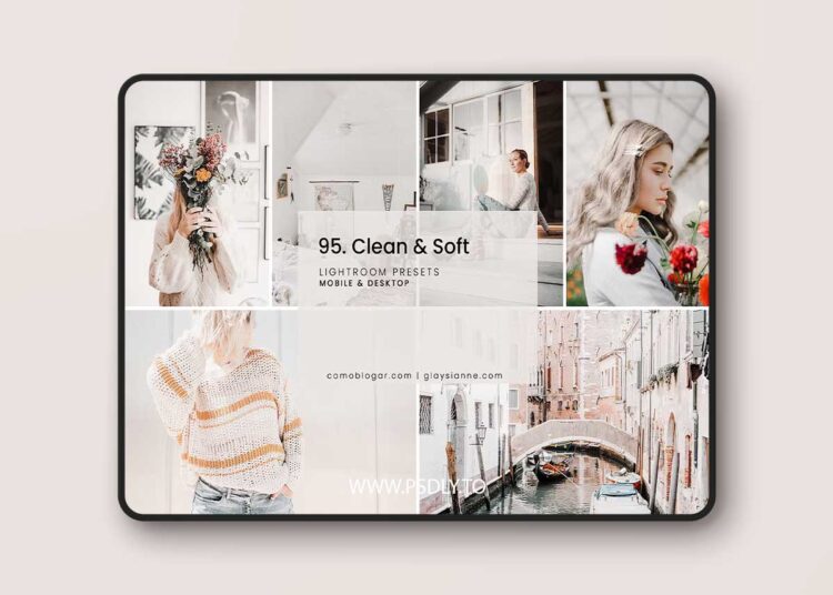 95.Clean & Soft Lightroom Presets 1 95.Clean & Soft Lightroom Presets