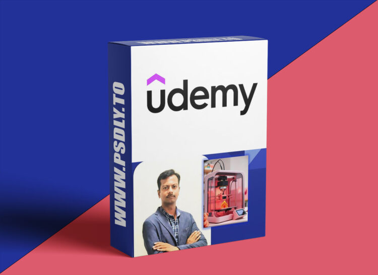 Udemy – 3D Printing For Engineers & Makers With Practical Approach 1 Udemy – 3D Printing For Engineers & Makers With Practical Approach