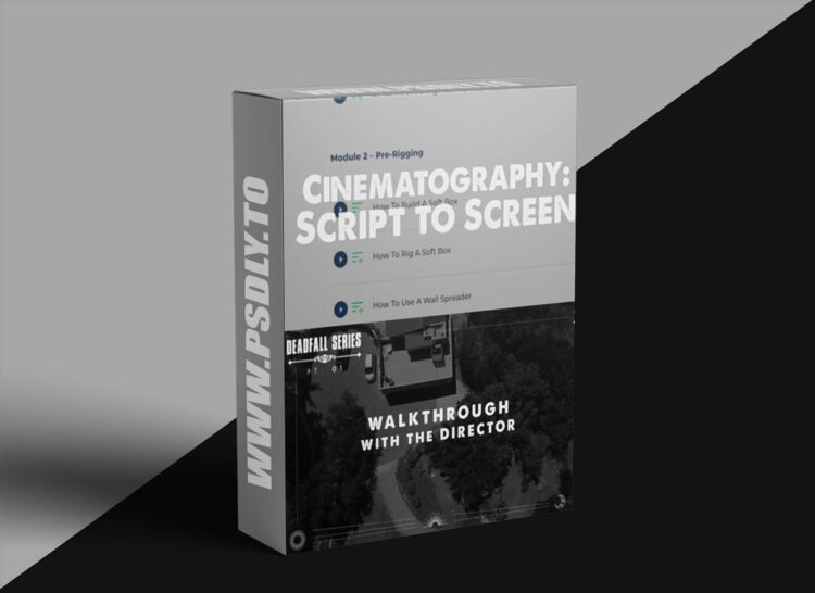 Filmmakers Academy - Script To Screen: A Cinematographer's Guidebook 1 Filmmakers Academy - Script To Screen: A Cinematographer's Guidebook