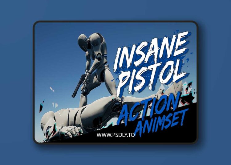 InsanePistolAction AnimSet (4.27 and 5.0 – 5.8) 1 InsanePistolAction AnimSet (4.27 and 5.0 – 5.8)