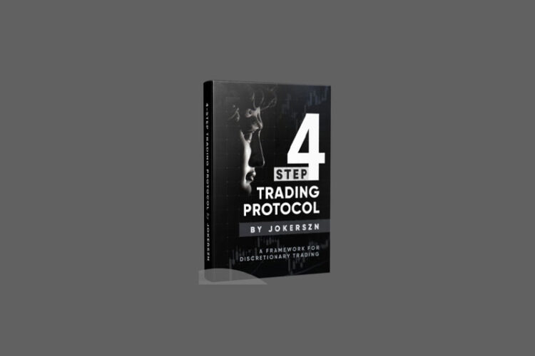 JokerSZN – 4 Step Trading Protocol 1 JokerSZN 4 Step Trading Protocol