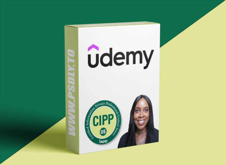 Udemy – Pass Your CIPP/US Certification Like a Pro 1 Pass Your CIPP/US Certification Like a Pro