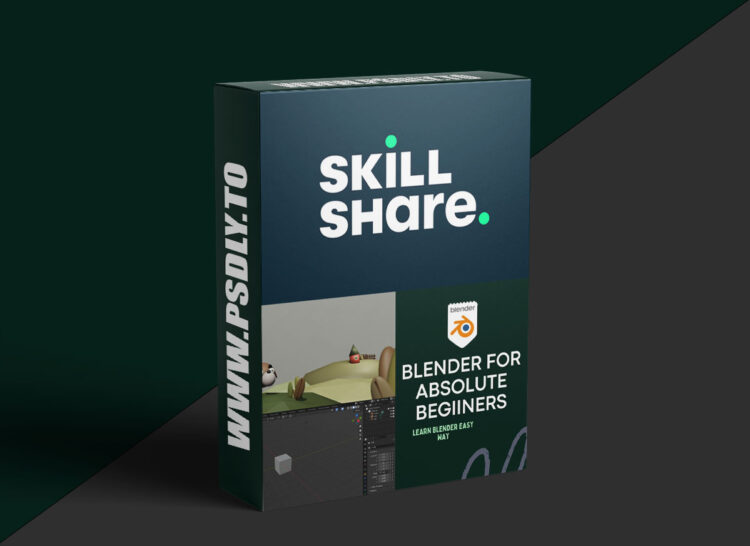 Skillshare - Blender for Absolute Beginners 1 Skillshare - Blender for Absolute Beginners