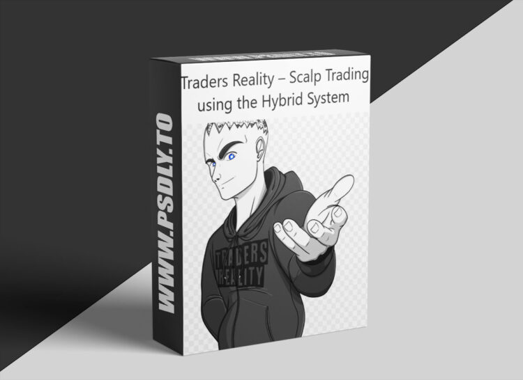 Traders Reality – Scalp Trading Using The Hybrid System 1 Traders Reality – Scalp Trading Using The Hybrid System