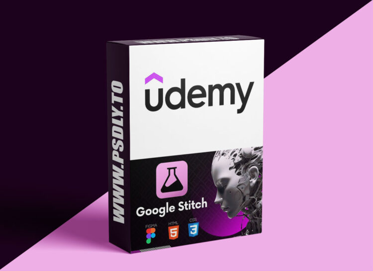 Udemy – Google Stitch: Build UI/UX 10x Faster with AI – 2025 1 Udemy – Google Stitch: Build UI/UX 10x Faster with AI – 2025