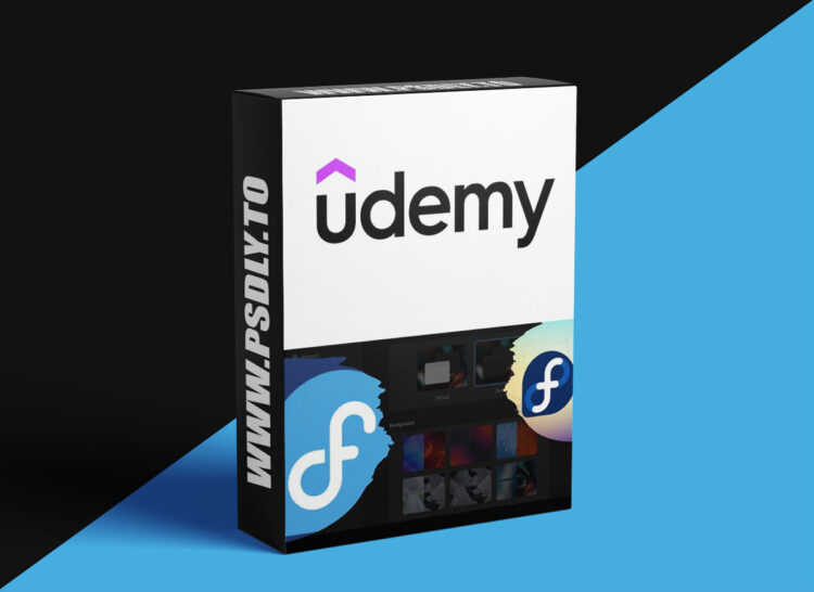 Udemy – Learn Fedora Workstation and Server - Linux Administration 1 Udemy – Learn Fedora Workstation and Server - Linux Administration