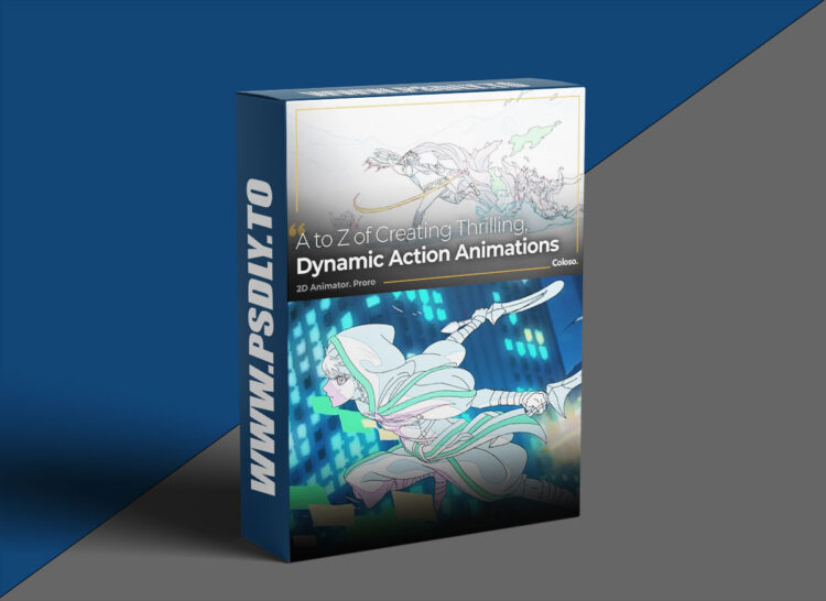 Coloso - Essential Animation Techniques for Dynamic Action Sequences 1 Coloso - Essential Animation Techniques for Dynamic Action Sequences