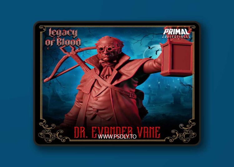 Doctor Evander Vane – 3D Print 1 Doctor Evander Vane – 3D Print