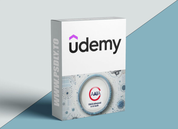 Udemy – ISACA AAIA (Advanced in AI Audit) Certification Mastercalss 1 ISACA AAIA (Advanced in AI Audit) Certification Mastercalss