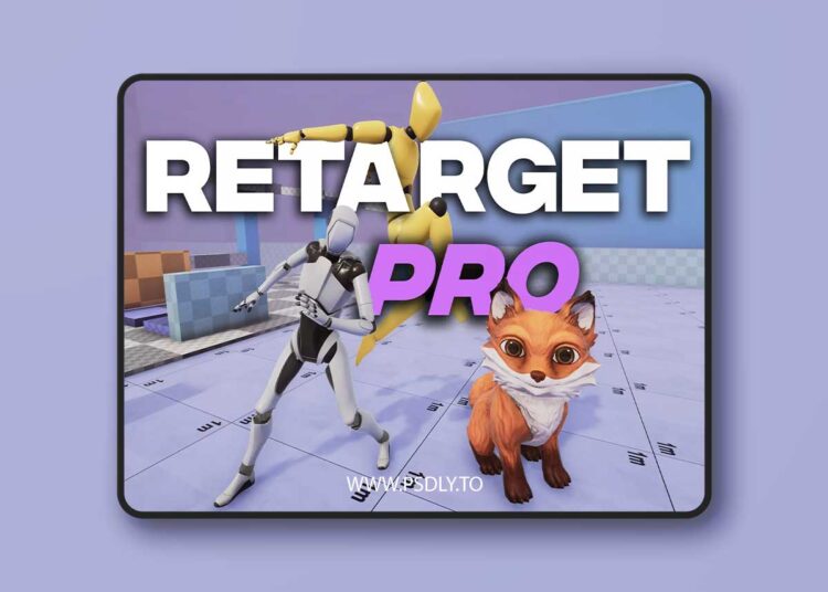 Retarget Pro v4.0.0 for Unreal Engine 1 Retarget Pro v4.0.0