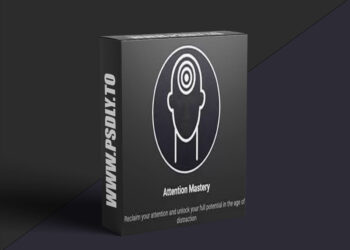 Rewrite Your Life – Attention Mastery