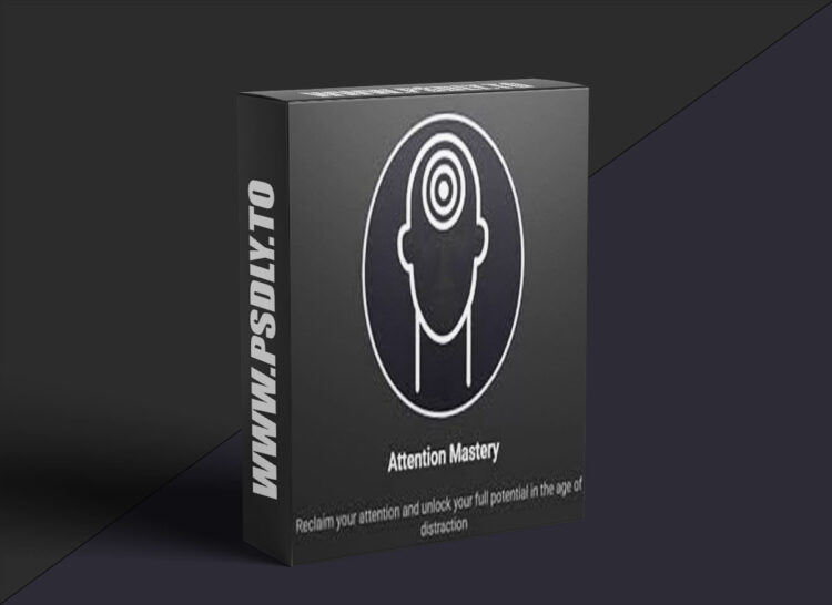 Rewrite Your Life – Attention Mastery 1 Rewrite Your Life – Attention Mastery