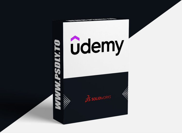 Udemy – SOLIDWORKS 3D DESIGN (CRACK YOUR FIRST JOB AS A DESIGNER) 1 SOLIDWORKS 3D DESIGN (CRACK YOUR FIRST JOB AS A DESIGNER)