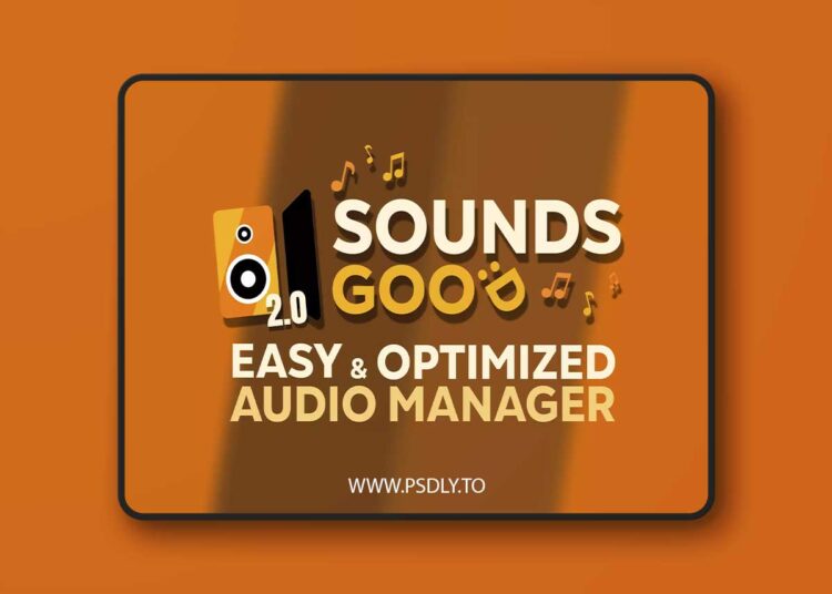 Sounds Good - Easy & Optimized Audio Manager v2.0.1 1 Sounds Good - Easy & Optimized Audio Manager v2.0.1