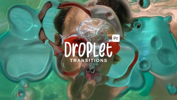 Videohive - Droplet Transitions for Premiere Pro - 59108406 1 Droplet Transitions for Premiere Pro