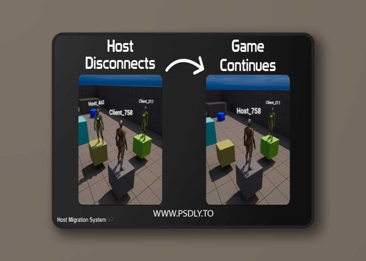 Host Migration System V2 v1.0 (5.6 - 5.5) for Unreal Engine 1 Host Migration System V2 v1.0 (5.6 - 5.5)