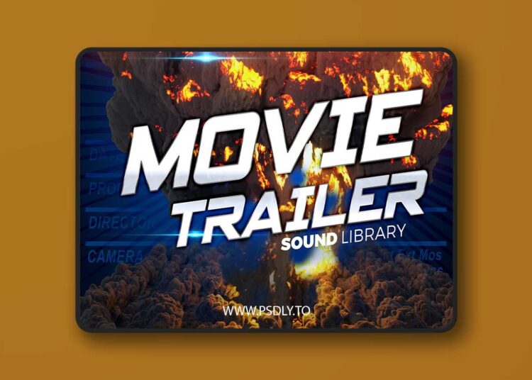 Movie Trailer Music and Sound Effects (4.15 – 4.27 and 5.0 – 5.6) 1 Movie Trailer Music and Sound Effects (4.15 – 4.27 and 5.0 – 5.6)