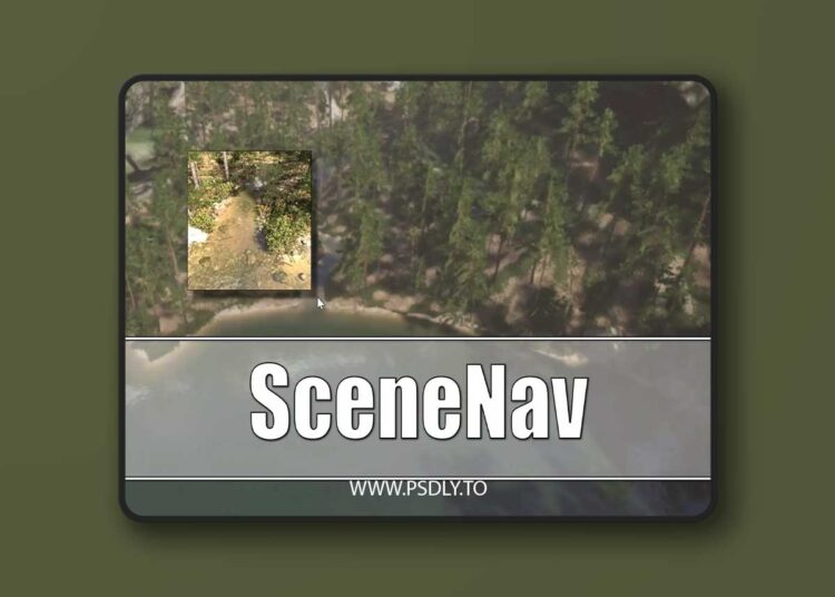 SceneNav - Smooth & Fast Scene Navigation v2.4.0 1 SceneNav - Smooth & Fast Scene Navigation v2.4.0