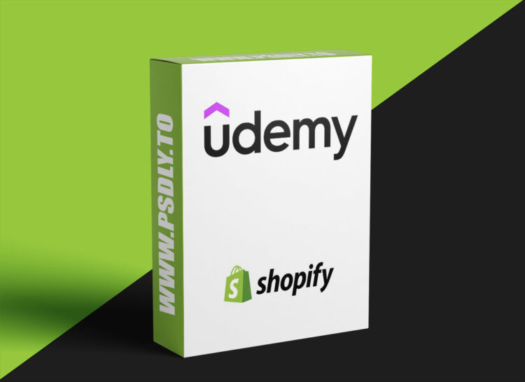 Udemy – Shopify for Beginners: Build and Launch Your Online Store 1 Shopify for Beginners: Build and Launch Your Online Store