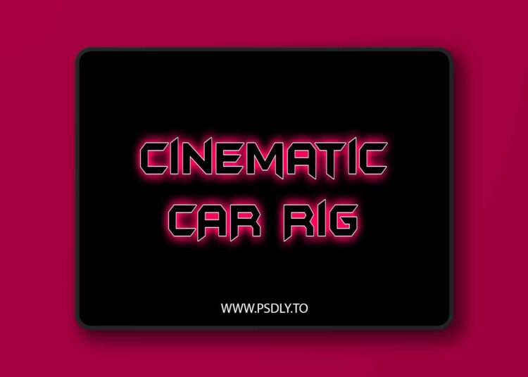 Cinematic Car Rig (CCR) v2.1.2 (5.1+) for Unreal Engine 1 Cinematic Car Rig v2.1 (5.5)