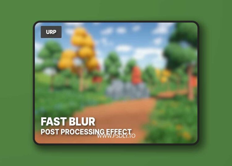 Fast Blur - High Performance Blur Post Processing Effect for URP v1.1 (28 Jul 2025) 1 Fast Blur - High Performance Blur Post Processing Effect for URP v1.1 (28 Jul 2025)