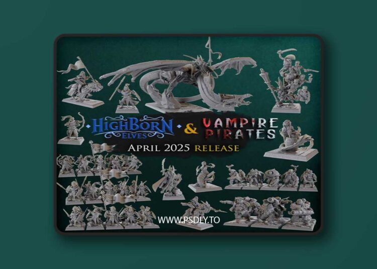 Titan Forge – April 2025 – Highborne Elves and Vampire Pirates – 3D Print Model 1 Titan Forge – April 2025 – Highborne Elves and Vampire Pirates – 3D Print Model