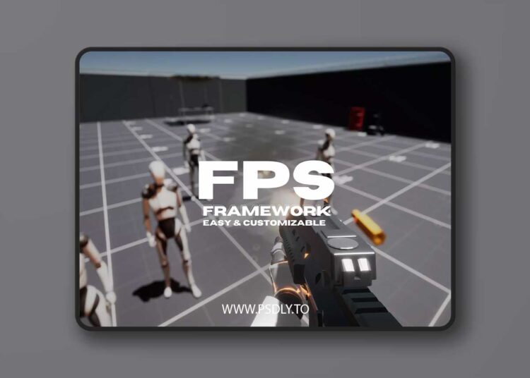 FPS Framework 2.0 v2.1.0 for Unreal Engine 1 FPS Framework 2.0 v2.1.0