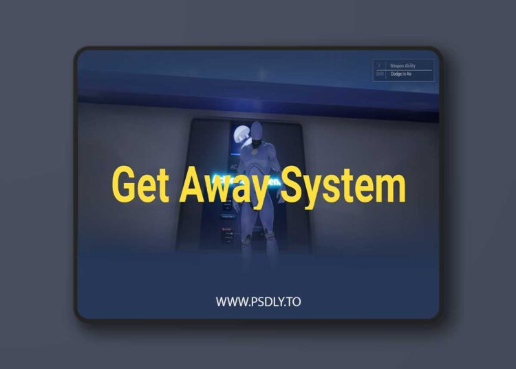 Get Away System (5.3+) for Unreal Engine 1 Get Away System (5.3+)