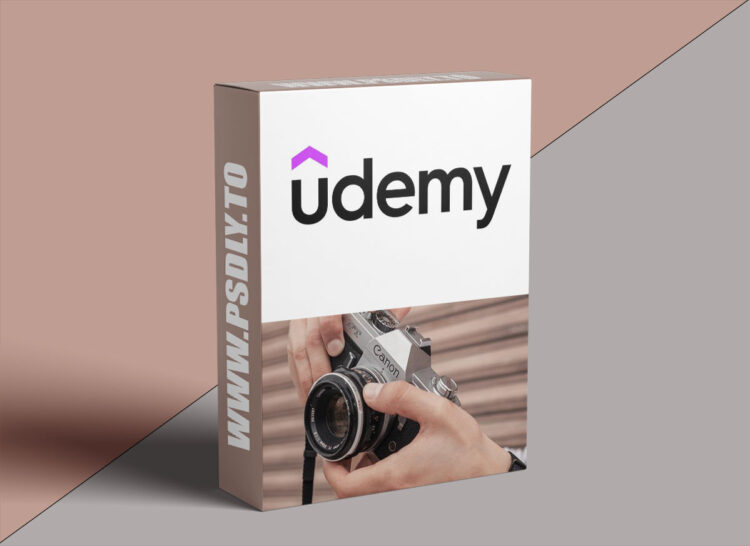 Udemy – Photography for Beginners:Master the Art of Capturing Moment 1 Photography for Beginners:Master the Art of Capturing Moment