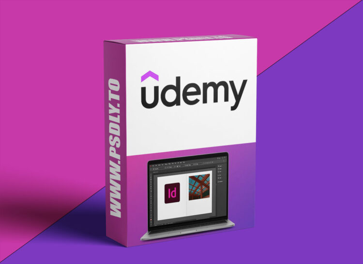 Udemy – Adobe InDesign for Beginners: Master Page Layout and Publish 1 Adobe InDesign for Beginners: Master Page Layout and Publish