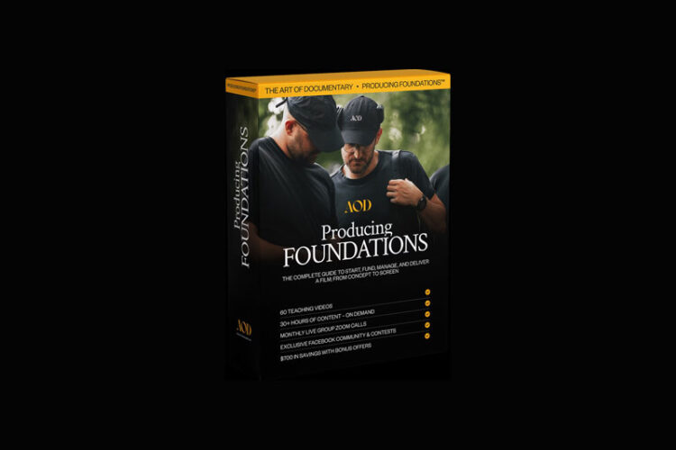 Art of Documentary – Producing Foundations 1 Art of Documentary – Producing Foundations