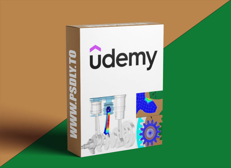Udemy – Finite Element Analysis - Simplified Theory 1 Finite Element Analysis - Simplified Theory