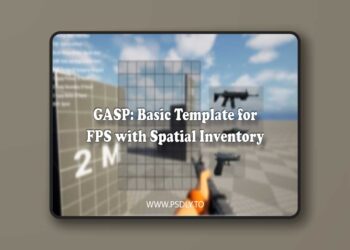 GASP: Basic Template for FPS with Spatial Inventory (5.5)