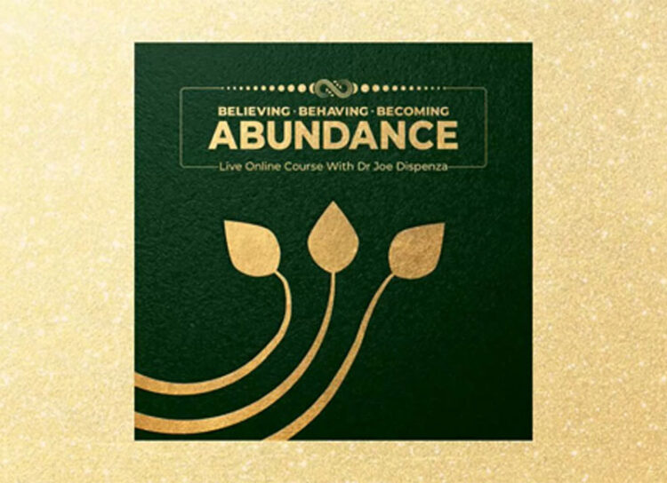 Joe Dispenza – Believing, Behaving, Becoming Abundance 1 Joe Dispenza – Believing, Behaving, Becoming Abundance