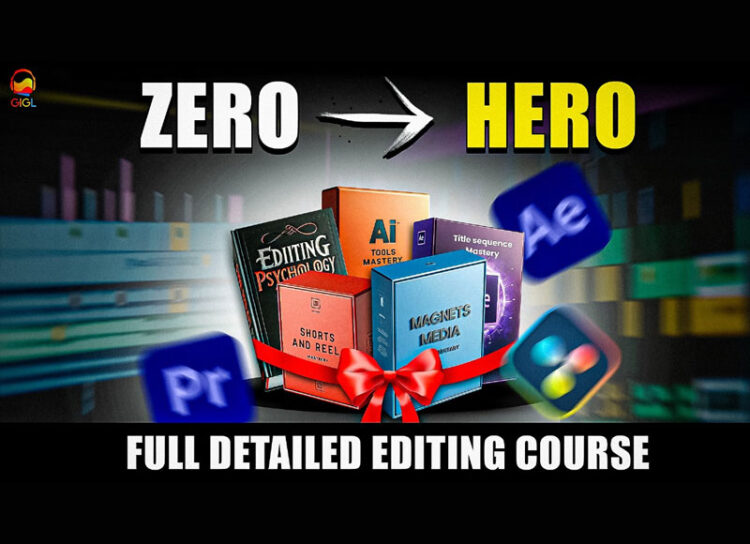 GIGL - Zero To Hero Video Editing Full Course 1 GIGL - Zero To Hero Video Editing Full Course