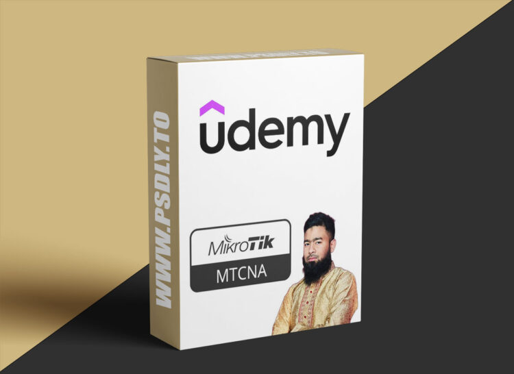 Udemy – MTCNA - Beginner to Advanced | MikroTik Training 1 MTCNA - Beginner to Advanced | MikroTik Training