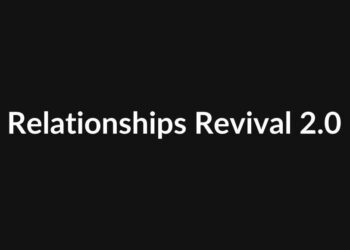 Relationships Revival 2.0