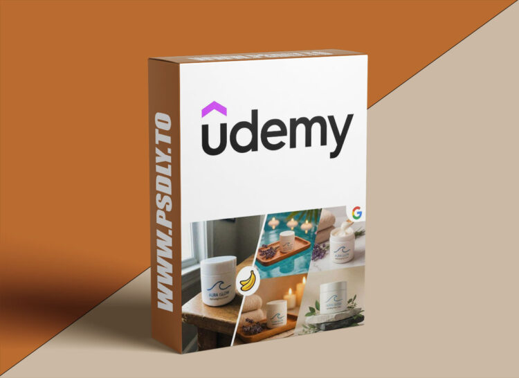 Udemy – Nano Banana for Product & E-Commerce Images 1 Nano Banana for Product & E-Commerce Images