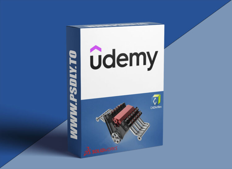 Udemy – SOLIDWORKS Mechanical Design & Assemblies Masterclass 1 SOLIDWORKS Mechanical Design & Assemblies Masterclass
