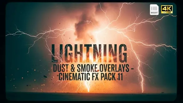 Videohive - Lightning Dust & Smoke Overlays – Cinematic FX Pack MOGRT - 61567779 1 Videohive Lightning Dust Smoke Overlays – Cinematic FX Pack MOGRT 61567779