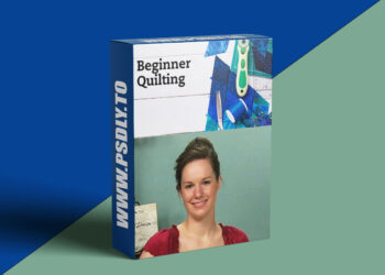 Craftsy - Beginner Quilting with Ashley Hough