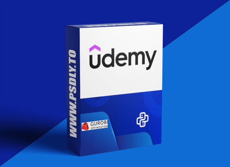 Udemy – Gurobi Optimization Masterclass 1 Gurobi Optimization Masterclass