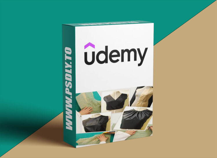 Udemy – Master Pattern Making & Sewing of a bodices 1 Master Pattern Making & Sewing of a bodices