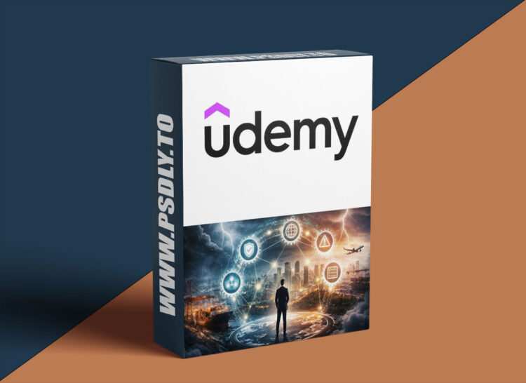 Udemy – Operational Resilience: Frameworks for Global Disruptions 1 Operational Resilience: Frameworks for Global Disruptions