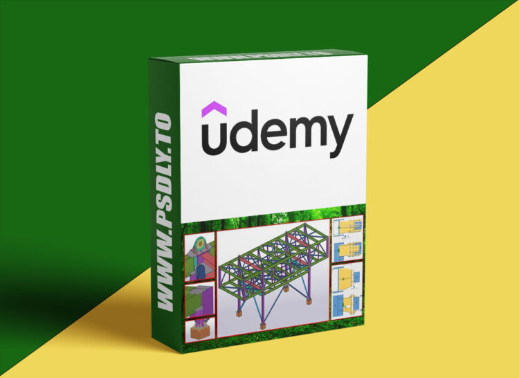 Udemy – Tekla Structures Steel Project Based Training Course-3 1 Tekla Structures Steel Project Based Training Course-3