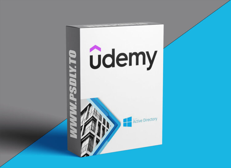Udemy – Active Directory - Directorio Activo: de Cero a Arquitecto 1 Active Directory - Directorio Activo: de Cero a Arquitecto
