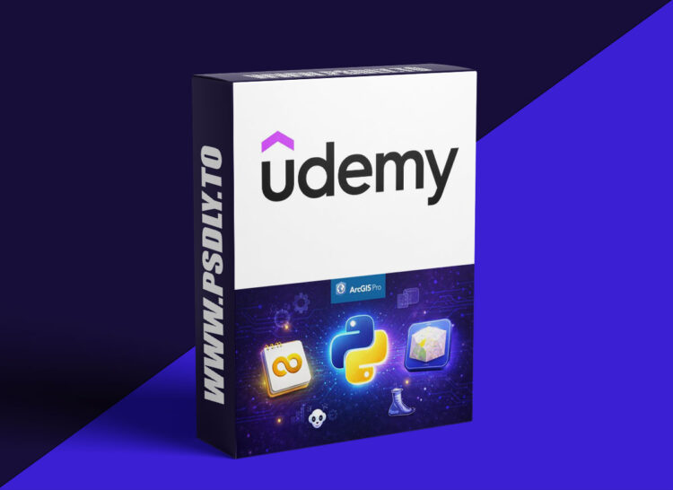 Udemy – ArcGIS Pro Customization Using Python & ArcPy 1 ArcGIS Pro Customization Using Python & ArcPy
